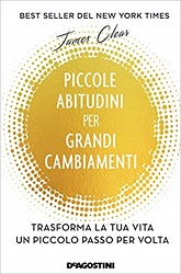 Piccole Abitudini per grandi cambiamenti