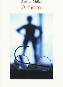 Focus – Arthur Miller
